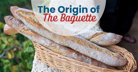 baguette country of origin.